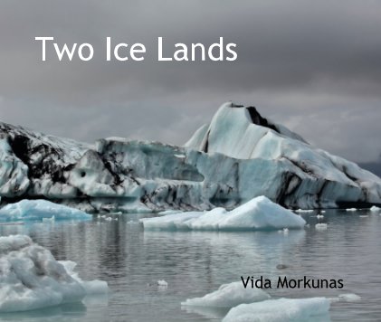 Two Ice Lands Vida Morkunas book cover