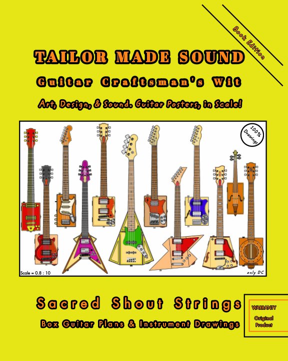 View TAILOR MADE SOUND. Guitar Craftsman's Wit. Art, Design, and Sound. Guitar Posters, in Scale! by only DC