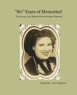 "80" Years of Memories! book cover