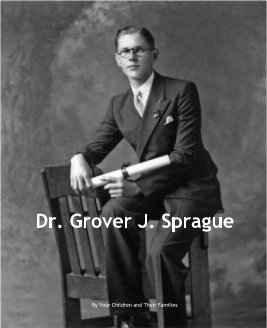 Dr. Grover J. Sprague book cover