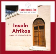 Inseln Afrikas - mehr als schöne Strände book cover